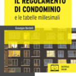 G. Bordolli – Il regolamento di condominio e le tabelle millesimali
