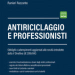 R. Razzante – Antiriciclaggio e professionisti Obblighi e adempimenti aggiornati alle novità introdotte dalla V Direttiva UE 2018/843