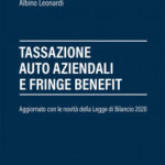 A. Leonardi – Tassazione auto aziendali e fringe benefit