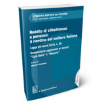 S. Giubboni – Reddito di cittadinanza e pensioni: il riordino del welfare italiano Legge 28 marzo 2019, n. 26. Commentario aggiornato ai decreti “Cura Italia” e “Rilancio”