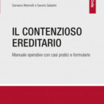 D. Marinelli, S. Sabatini – Il contenzioso ereditario
