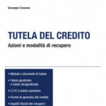 G. Cassano – Tutela del credito Azioni e modalità di recupero