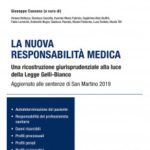 AA. VV. – La nuova responsabilità medica Una ricostruzione giurisprudenziale alla luce della Legge Gelli-Bianco