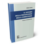R. Cantone – Il sistema della prevenzione della corruzione