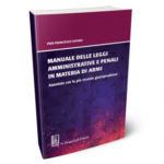 P. F. Iovino – Manuale delle leggi amministrative e penali in materia di armi Annotato con la più recente giurisprudenza